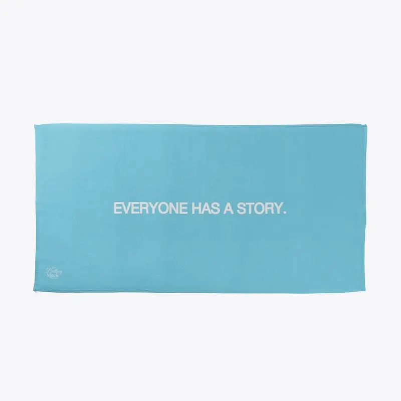 Sports towel - Everyone has a story.